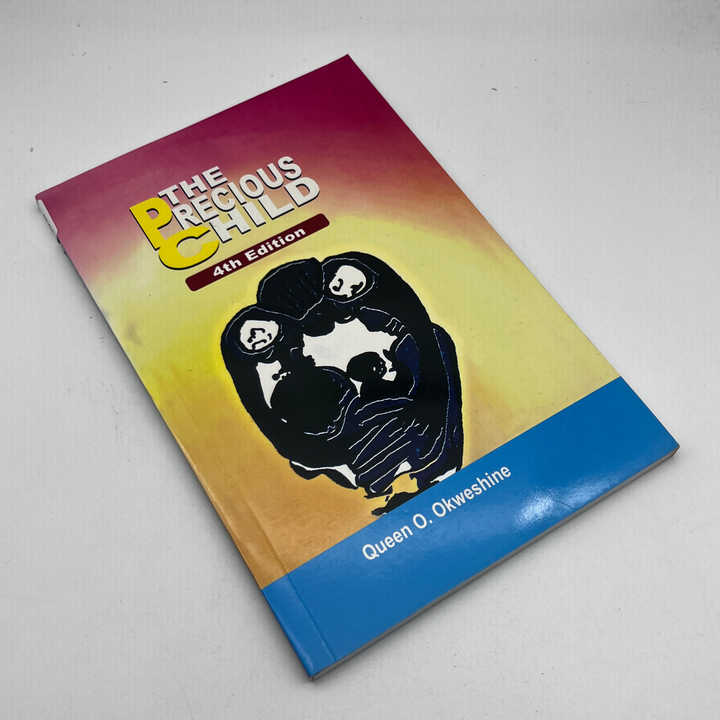 أفضل مبيعات الطفل الثمين الطبعة الرابعة ملكة س. كتاب رواية Okeweshine Bestselling Precious Child 4th Edition by Queen S. Okeweshine Novel Book