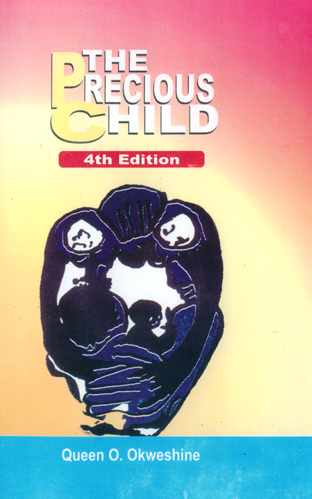 Best Selling the Precious Child 4th Edition by Queen O. Okeweshine Novel Book 